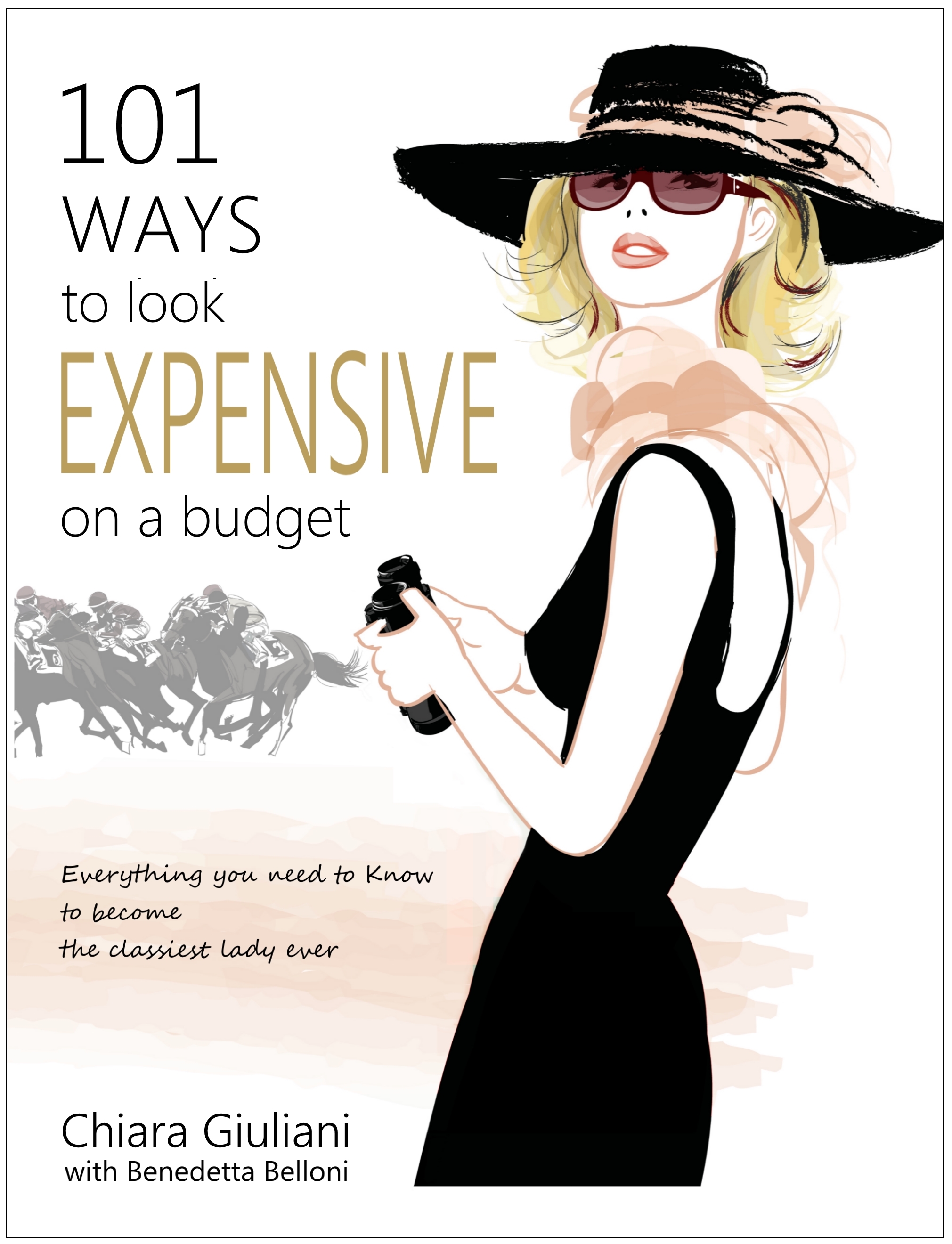 My newest book: 101 Ways to Look Expensive on a budget